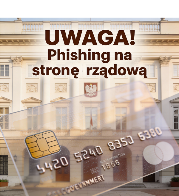 Dziś gov.pl, jutro Twoja firma. Jak chronić markę przed phishingiem?